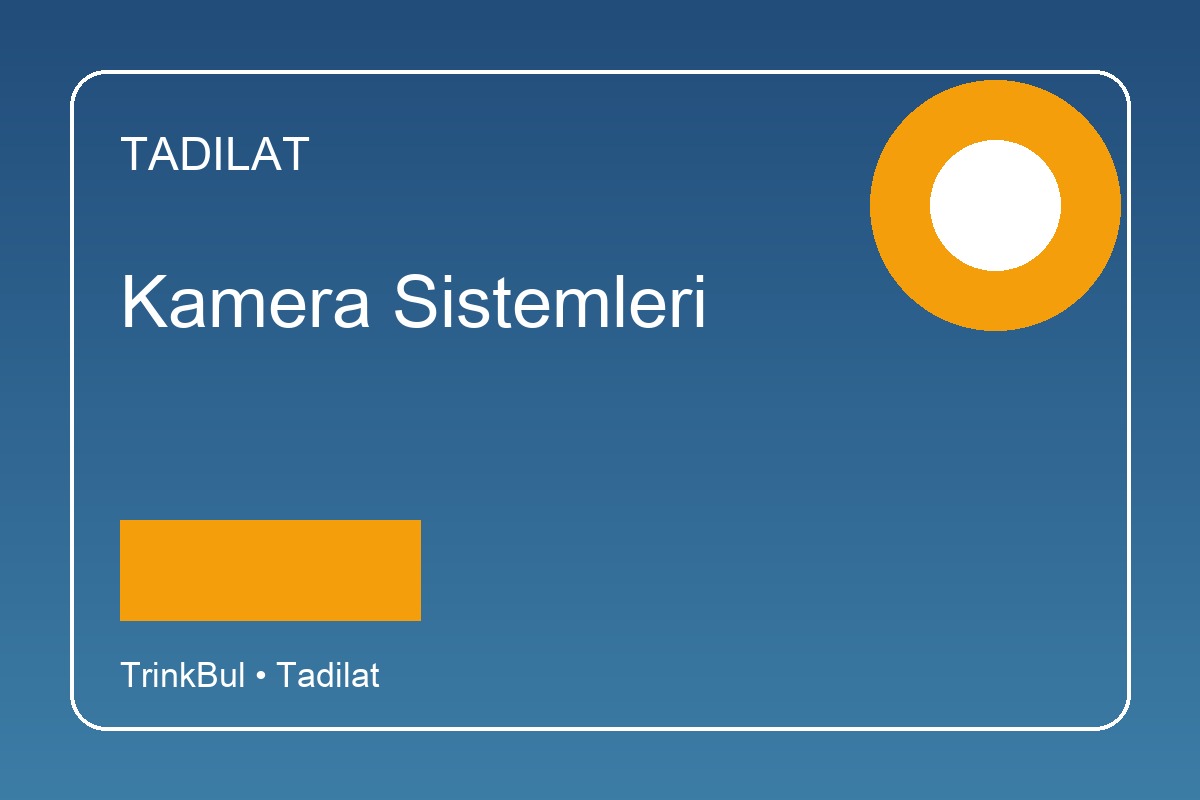 Kamera Sistemleri