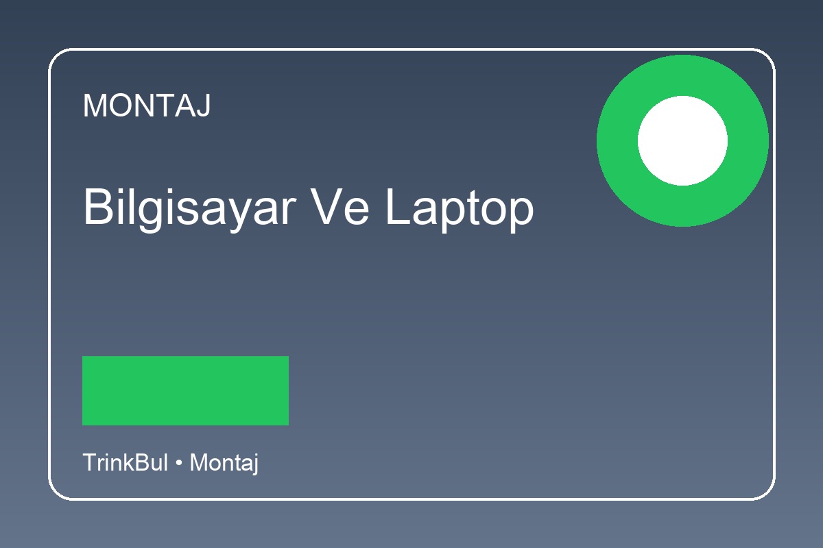 Bilgisayar ve Laptop