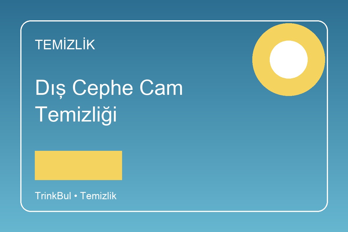 Dış Cephe Cam Temizliği